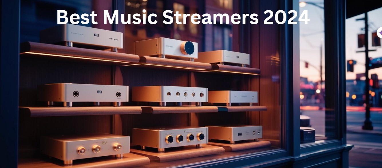 Best Music Streamers for 2024