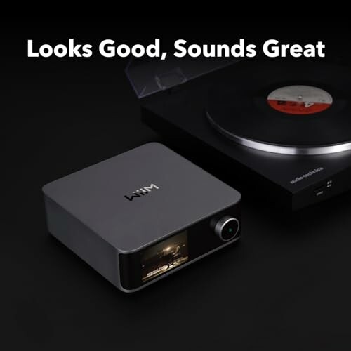 Audio streaming device next to a vinyl turntable on a dark background with the text 'Looks Good, Sounds Great'.