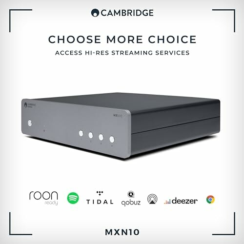 Cambridge audio streamer with streaming service logos.